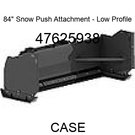 84" Snow Push Attachment - Low Profile 47625938
