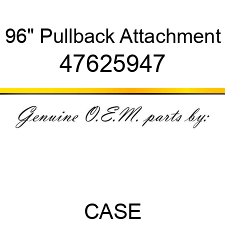 96" Pullback Attachment 47625947