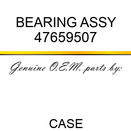 BEARING ASSY 47659507