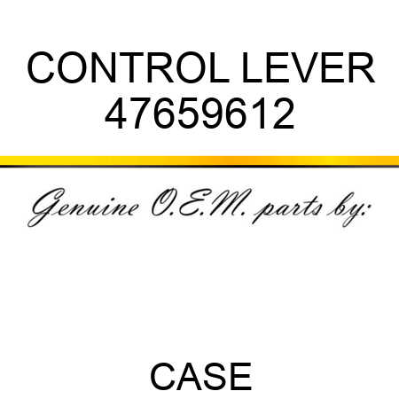 CONTROL LEVER 47659612