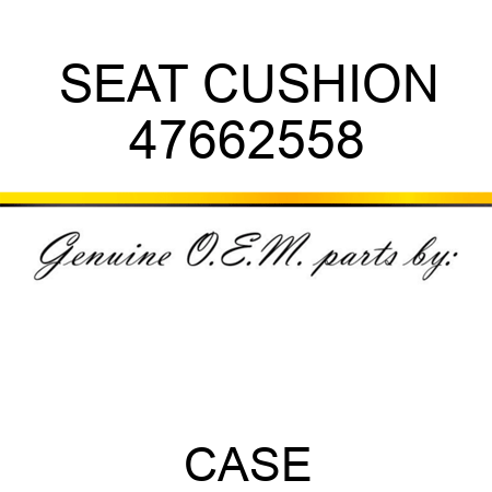 SEAT CUSHION 47662558