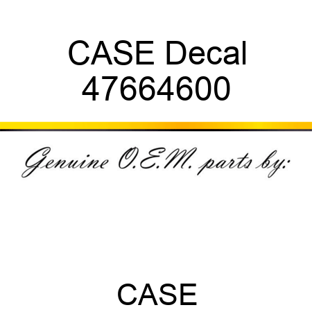 CASE Decal 47664600