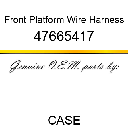 Front Platform Wire Harness 47665417
