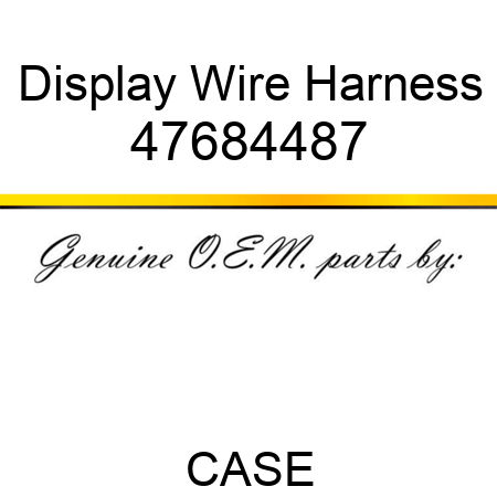 Display Wire Harness 47684487