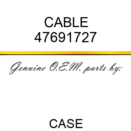 CABLE 47691727