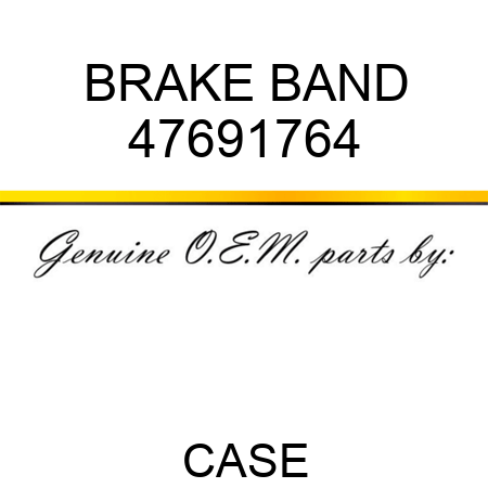 BRAKE BAND 47691764