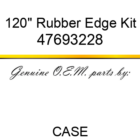 120" Rubber Edge Kit 47693228
