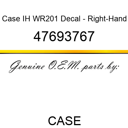 Case IH WR201 Decal - Right-Hand 47693767