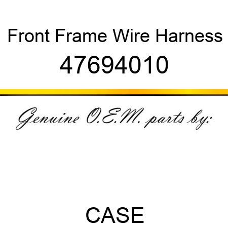 Front Frame Wire Harness 47694010