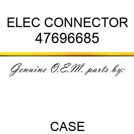 ELEC CONNECTOR 47696685