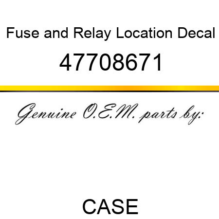 Fuse and Relay Location Decal 47708671