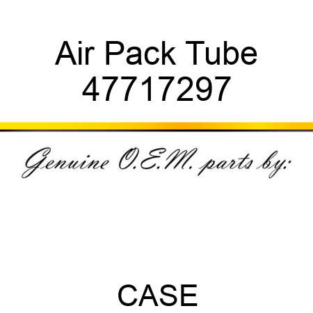 Air Pack Tube 47717297