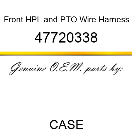 Front HPL and PTO Wire Harness 47720338
