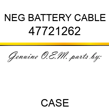 NEG BATTERY CABLE 47721262