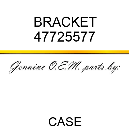 BRACKET 47725577