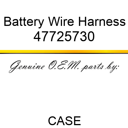 Battery Wire Harness 47725730