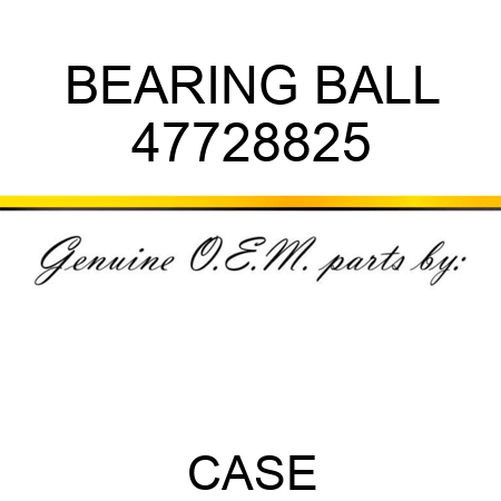 BEARING, BALL 47728825