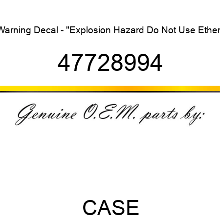 Warning Decal - "Explosion Hazard, Do Not Use Ether" 47728994