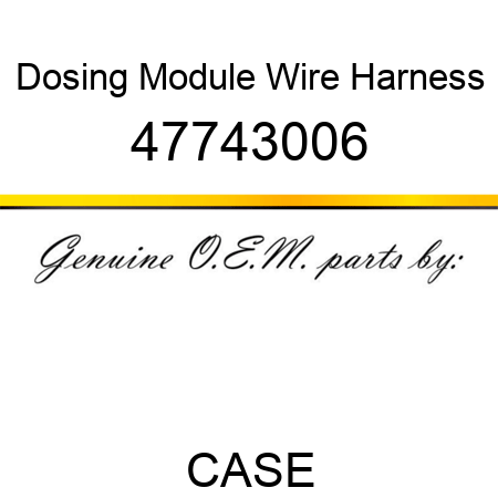 Dosing Module Wire Harness 47743006
