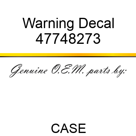 Warning Decal 47748273