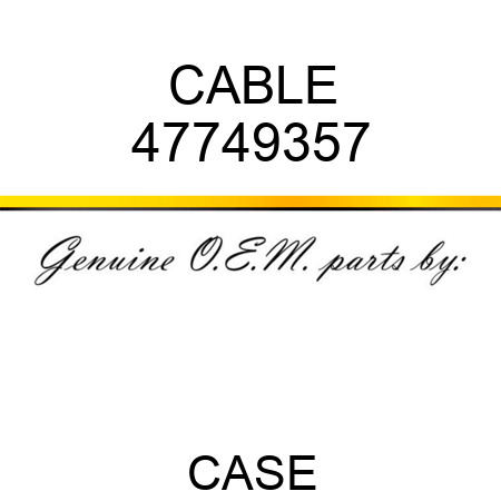 CABLE 47749357