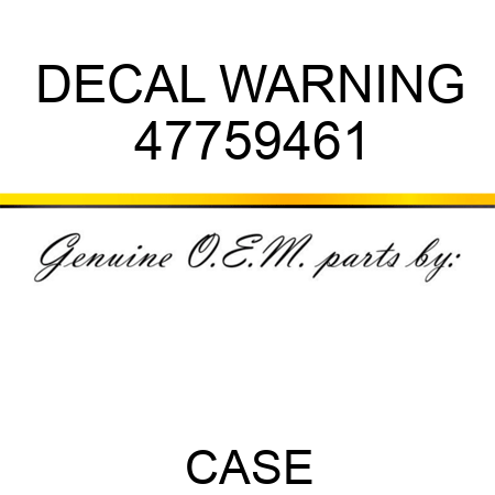 DECAL, WARNING 47759461