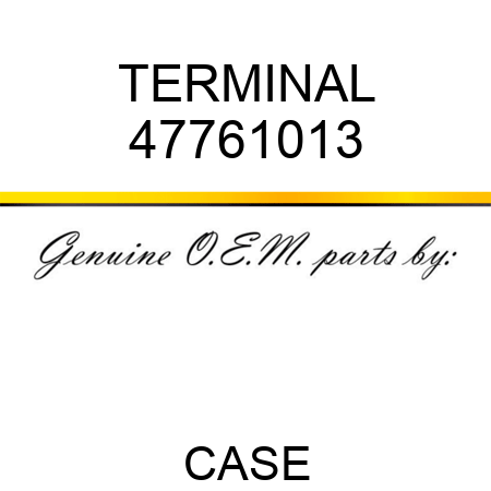 TERMINAL 47761013