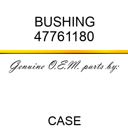 BUSHING 47761180