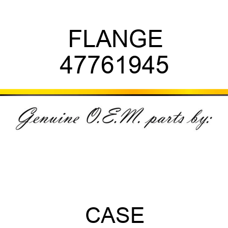 FLANGE 47761945