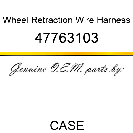 Wheel Retraction Wire Harness 47763103
