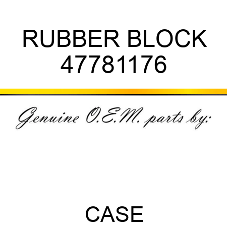 RUBBER BLOCK 47781176