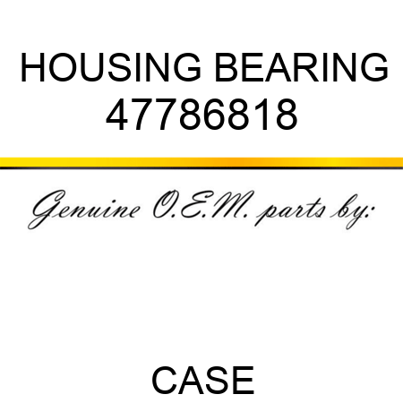 HOUSING, BEARING 47786818