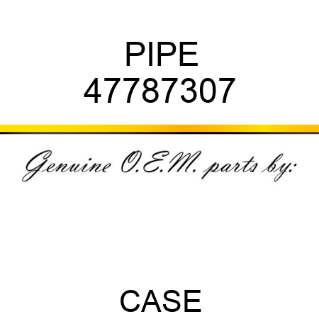 PIPE 47787307