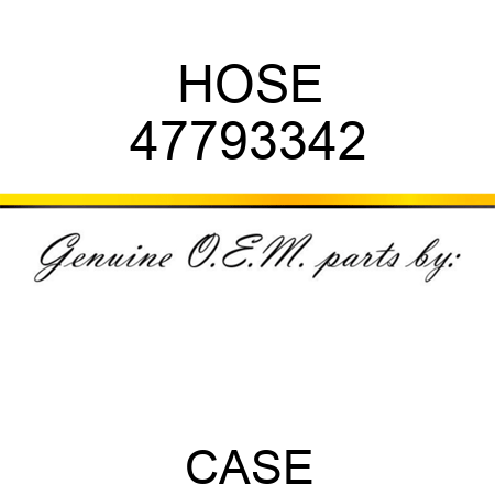 HOSE 47793342