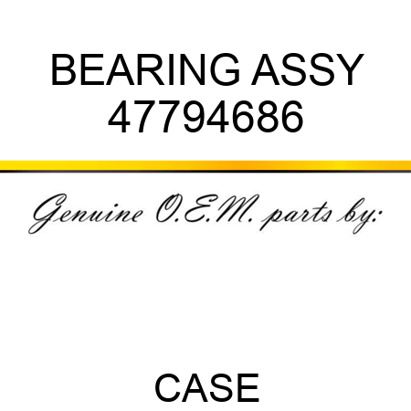 BEARING ASSY 47794686
