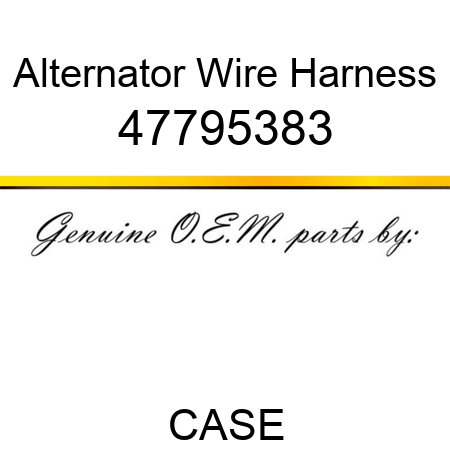 Alternator Wire Harness 47795383