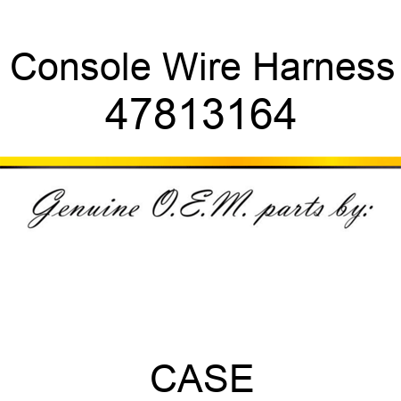 Console Wire Harness 47813164