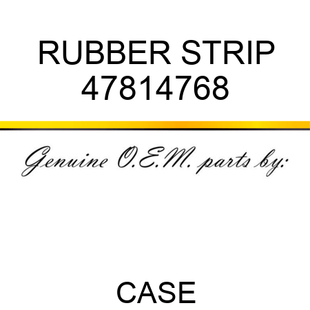 RUBBER STRIP 47814768