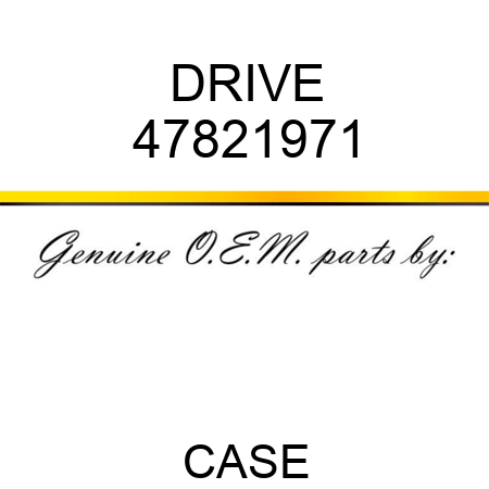 DRIVE 47821971