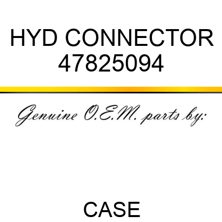 HYD CONNECTOR 47825094