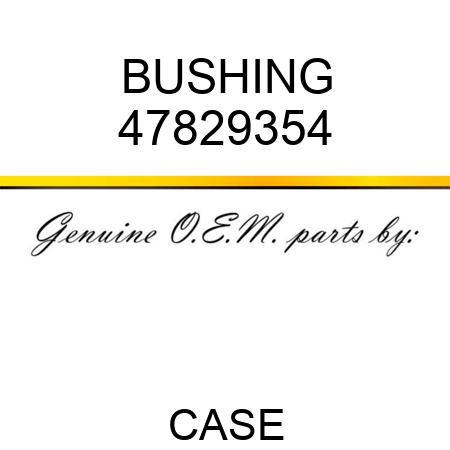 BUSHING 47829354