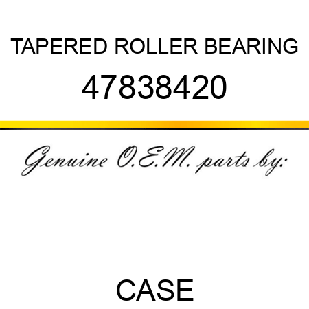TAPERED ROLLER BEARING 47838420