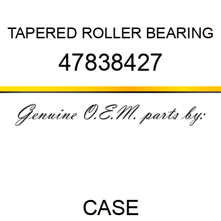TAPERED ROLLER BEARING 47838427