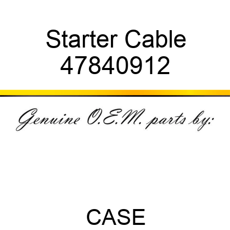 Starter Cable 47840912