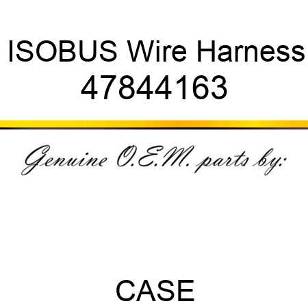 ISOBUS Wire Harness 47844163