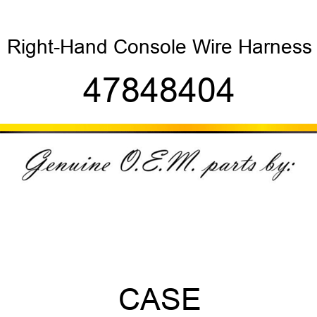 Right-Hand Console Wire Harness 47848404