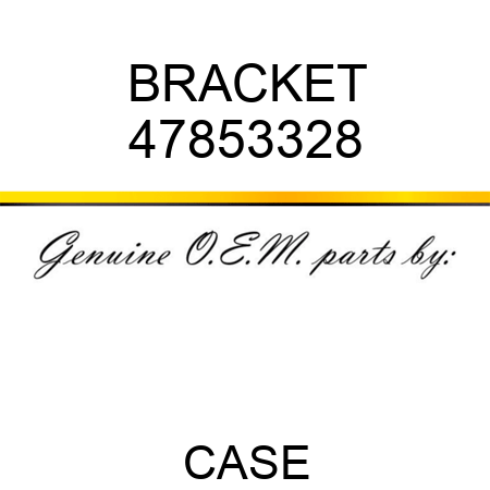 BRACKET 47853328