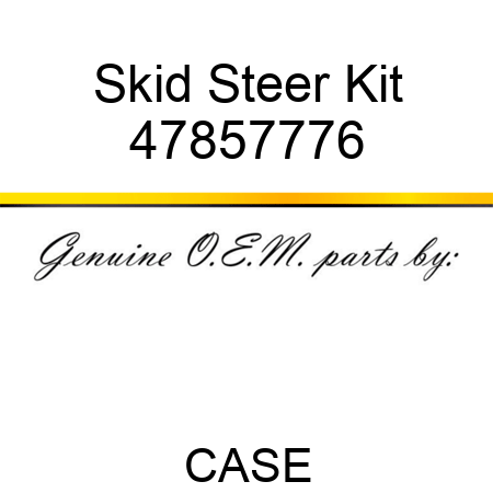 Skid Steer Kit 47857776