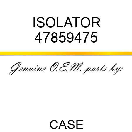 ISOLATOR 47859475