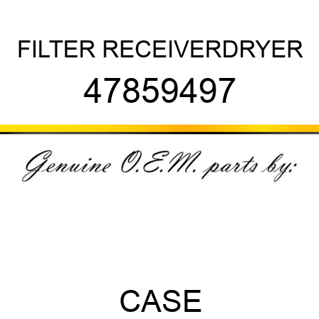 FILTER RECEIVERDRYER 47859497